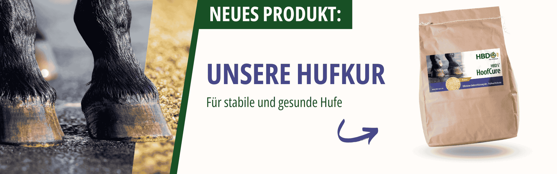 Banner für HBD's HoofCure mit Hufabbildung und Produktbeutel. Text: Neues Produkt – Unsere Hufkur für stabile und gesunde Hufe.